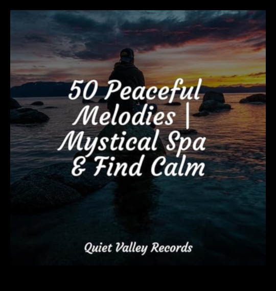 Melodii de meditație Cântece liniștitoare pentru a vă ajuta să găsiți pacea și liniștea 2 Melodii de meditație: Armonizarea drumului către o viață fără stres